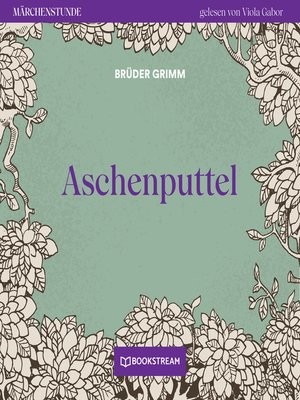 cover image of Aschenputtel--Märchenstunde, Folge 3